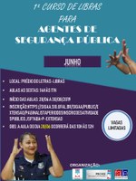 1º curso de Libras para agentes de Segurança Pública!
