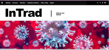 Blog InTrad divulga informações sobre a Covid-19 para a comunidade surda.