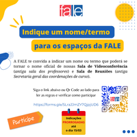 Indique um termo/nome para os novos espaços da FALE