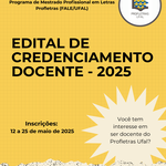 Inscrições abertas para o Edital de Credenciamento Docente - Programa de Mestrado Profissional em Letras - Profletras (FALE/UFAL)