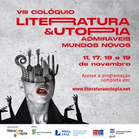 VIII Colóquio Literatura e Utopia - Admiráveis mundos novos
