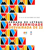 XIV Semana de Letras - A Modernidade Desvairada de 22