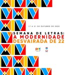 XIV Semana de Letras - A Modernidade Desvairada de 22