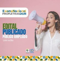 Edital - Seleção para Alunos do Mestrado Profissional em Letras - PROFLETRAS (TURMA 2025)